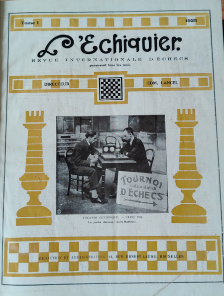 Revue L'échiquier 1925 - Photo of the decisive game to decide the winner of the individual tournament.