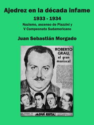 Juan Sebastián Morgado - Ajedrez en la década infame 1933 - 1934 - frontcover