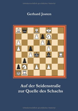 Gerhard Josten - Auf der Seidenstraße zur Quelle des Schachs - frontcover