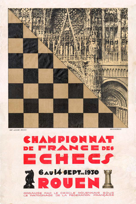 President of Rouen’s chess club, in Normandy, Marcel Berman organised chess championship of France, in 1930