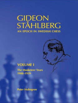 Peter Holmgren’s book about Gideon Ståhlberg (Volume 1).