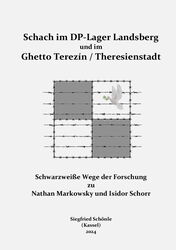 Siegfried Schönle - Schach im DP-Lager Landsberg und im Ghetto Terezin / Teresienstadt - frontcover